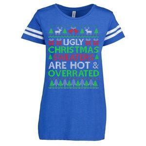 Ugly Christmas Sweaters Are Hot Overrated Funny Xmas Enza Ladies Jersey Football T-Shirt