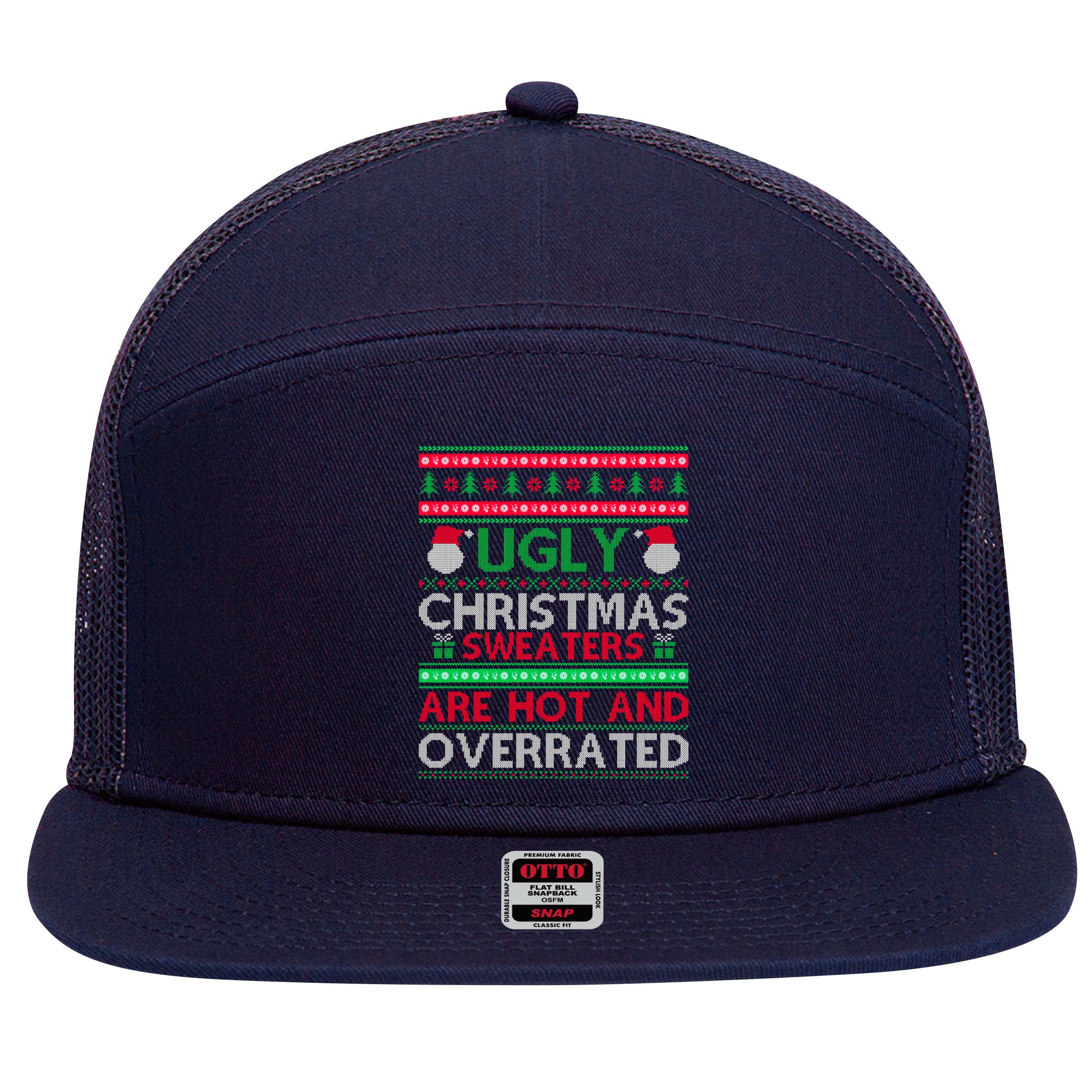 Ugly Christmas Sweaters Are Hot And Overrated 7 Panel Mesh Trucker Snapback Hat