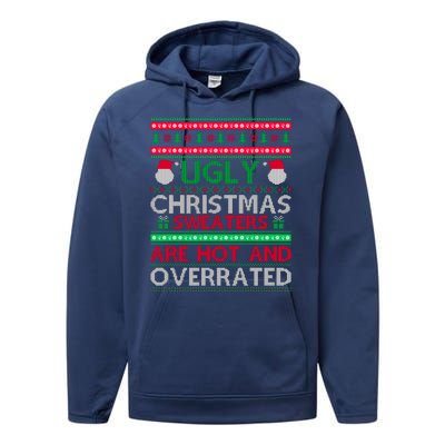 Ugly Christmas Sweaters Are Hot And Overrated Performance Fleece Hoodie