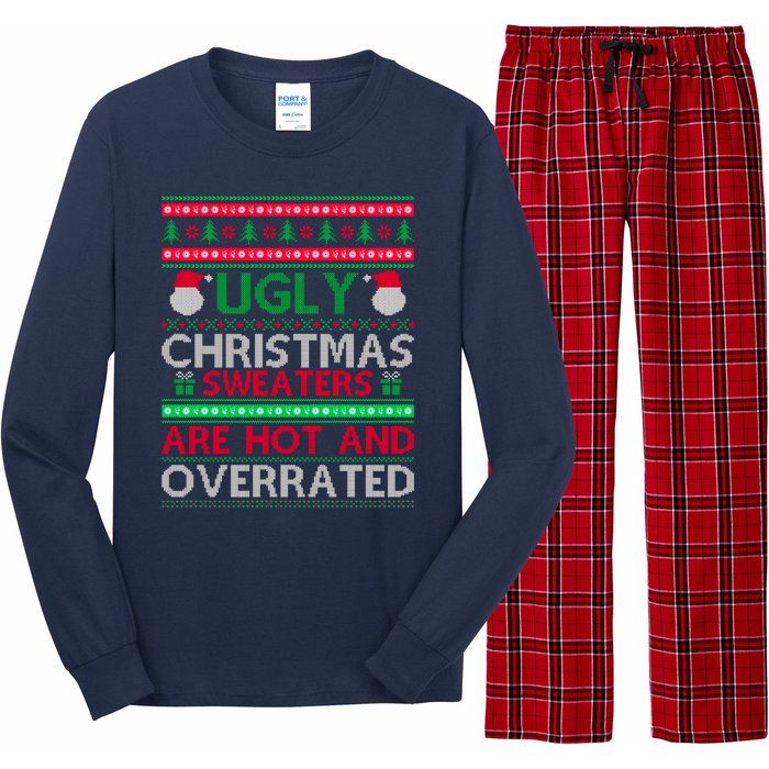 Ugly Christmas Sweaters Are Hot And Overrated Long Sleeve Pajama Set