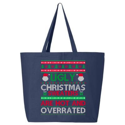 Ugly Christmas Sweaters Are Hot And Overrated 25L Jumbo Tote