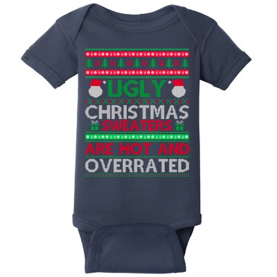 Ugly Christmas Sweaters Are Hot And Overrated Baby Bodysuit