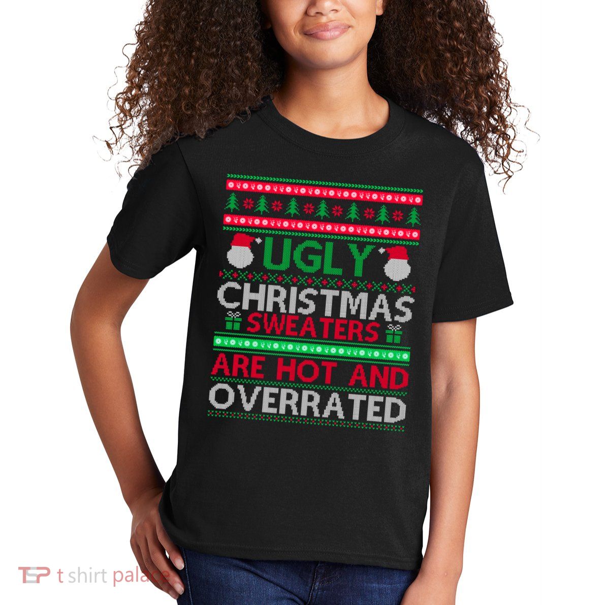 Ugly Christmas Sweaters Are Hot And Overrated Kids T-Shirt