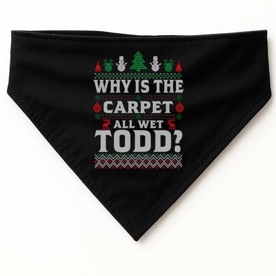 Ugly Christmas Sweater Why is the Carpet Wet Todd? Xmas USA-Made Doggie Bandana