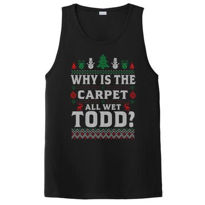 Ugly Christmas Sweater Why is the Carpet Wet Todd? Xmas PosiCharge Competitor Tank