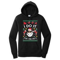 Ugly Christmas Sweater Santa Claus I Do It For The Hos Women's Pullover Hoodie