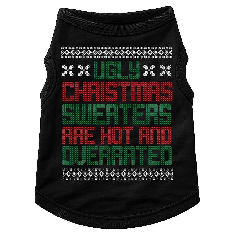 Ugly Christmas Sweaters Are Hot And Overrated Doggie Tank