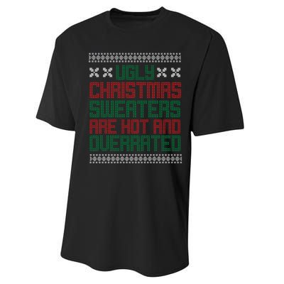 Ugly Christmas Sweaters Are Hot And Overrated Performance Sprint T-Shirt