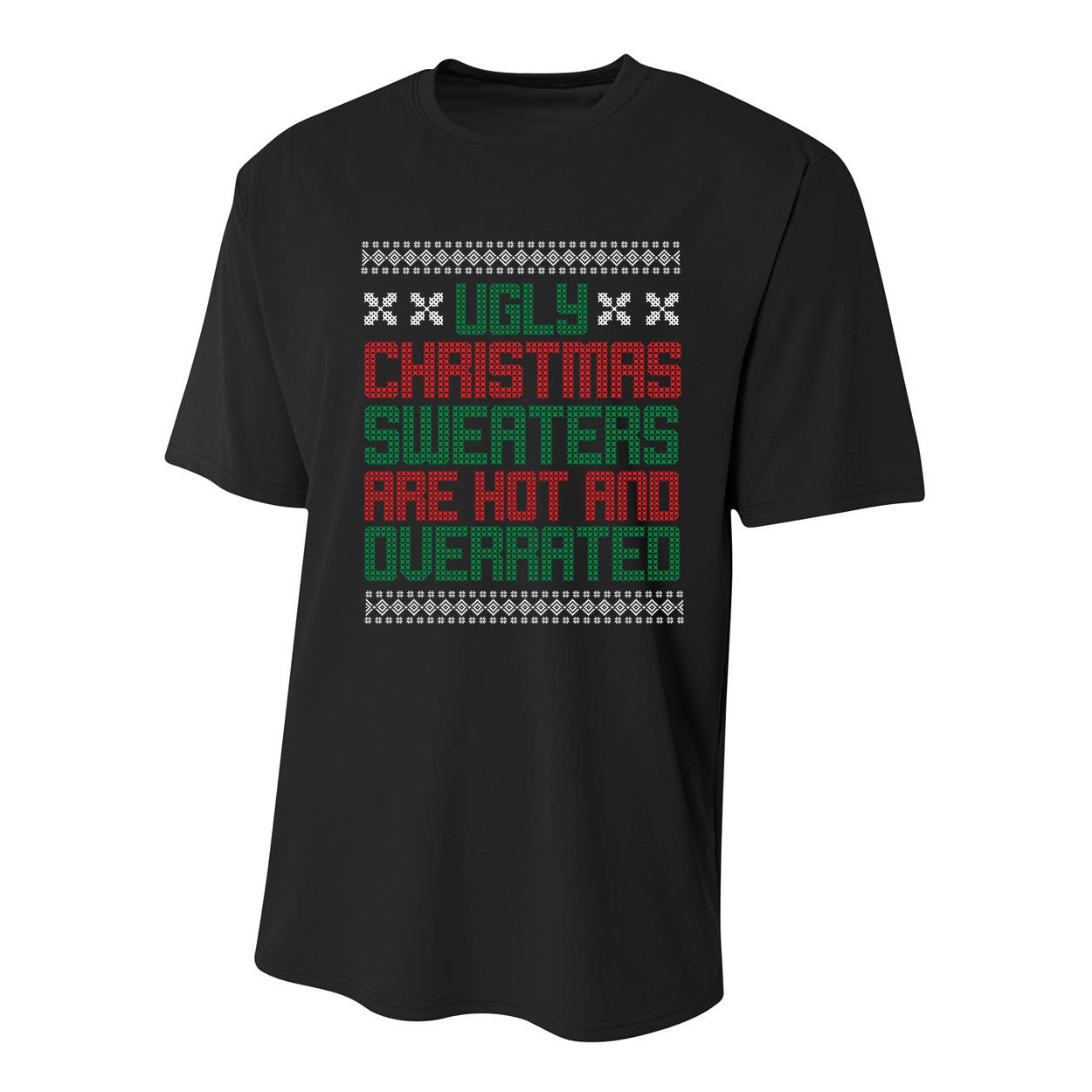 Ugly Christmas Sweaters Are Hot And Overrated Youth Performance Sprint T-Shirt