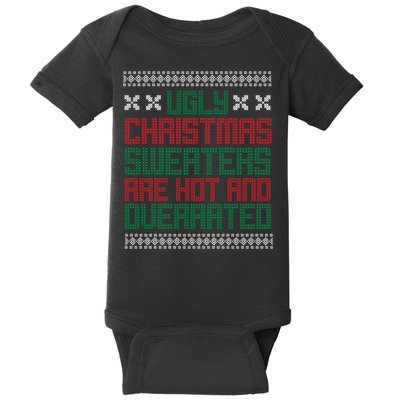 Ugly Christmas Sweaters Are Hot And Overrated Baby Bodysuit