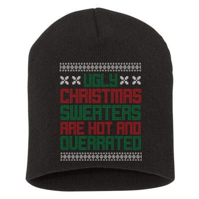 Ugly Christmas Sweaters Are Hot And Overrated Short Acrylic Beanie