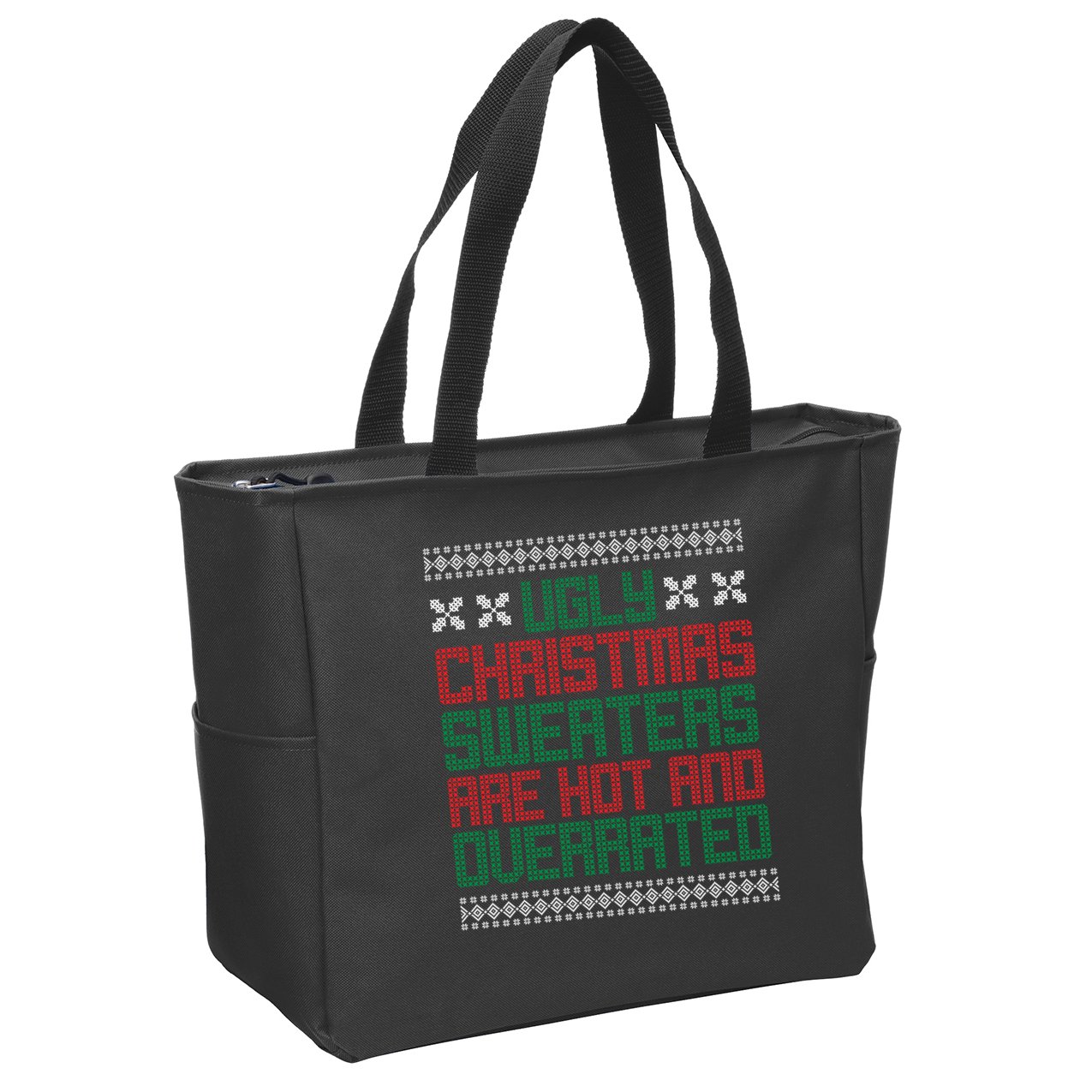 Ugly Christmas Sweaters Are Hot And Overrated Zip Tote Bag