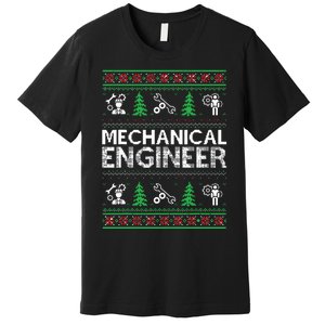 Ugly Christmas Sweaters Matching Mechanical Engineer Holiday Premium T-Shirt