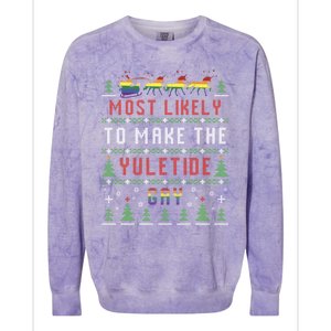 Ugly Christmas Sweater Most Likely To Make The Yuletide Gay Colorblast Crewneck Sweatshirt