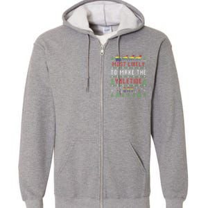 Ugly Christmas Sweater Most Likely To Make The Yuletide Gay Full Zip Hoodie