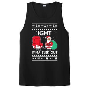 Ugly Christmas Sweater Ight Imma Sled Out Santa Claus PosiCharge Competitor Tank