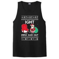 Ugly Christmas Sweater Ight Imma Sled Out Santa Claus PosiCharge Competitor Tank