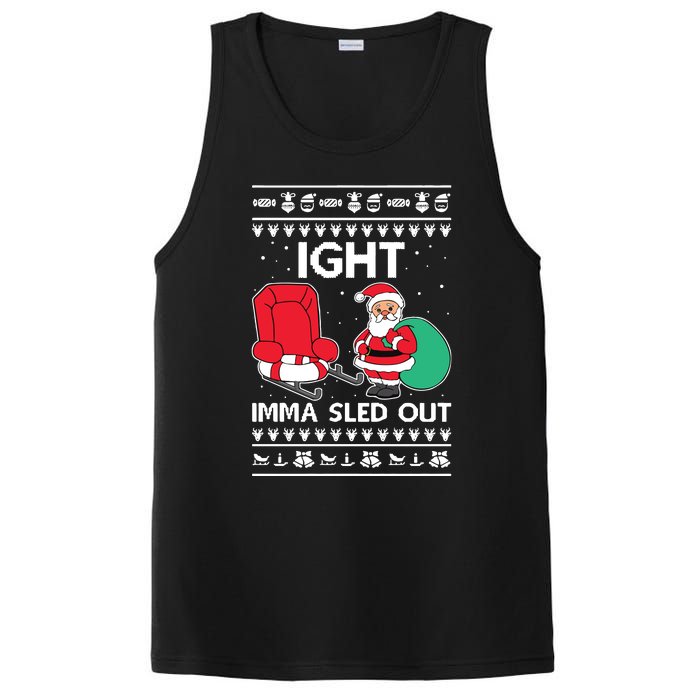 Ugly Christmas Sweater Ight Imma Sled Out Santa Claus PosiCharge Competitor Tank