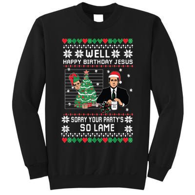 Ugly Christmas Sweater The Office Happy Birthday Jesus Sorry Your Party Sweatshirt