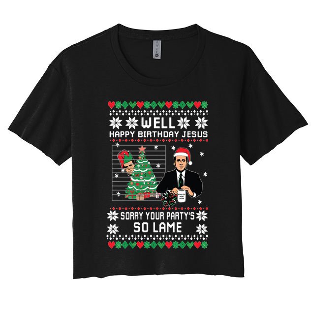 Ugly Christmas Sweater The Office Happy Birthday Jesus Sorry Your Party Crop Top