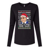 Ugly Christmas Sweater The Office SantaS Coming ThatS What She Said Womens Cotton Relaxed Long Sleeve T-Shirt