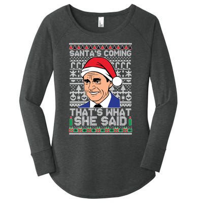 Ugly Christmas Sweater The Office SantaS Coming ThatS What She Said Women's Perfect Tri Tunic Long Sleeve Shirt