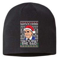 Ugly Christmas Sweater The Office SantaS Coming ThatS What She Said Sustainable Beanie