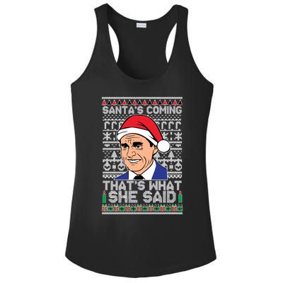 Ugly Christmas Sweater The Office SantaS Coming ThatS What She Said Ladies PosiCharge Competitor Racerback Tank