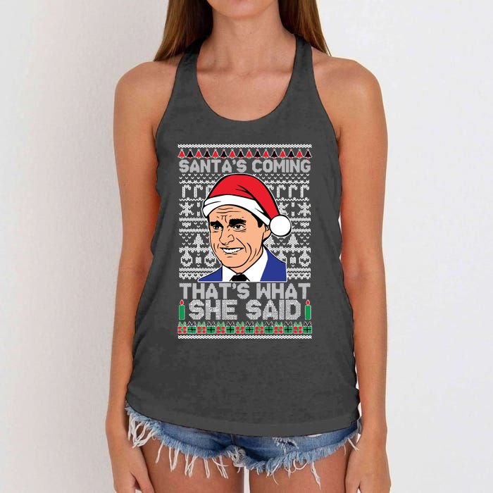 Ugly Christmas Sweater The Office SantaS Coming ThatS What She Said Women's Knotted Racerback Tank