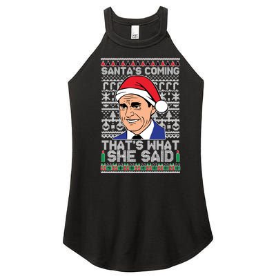 Ugly Christmas Sweater The Office SantaS Coming ThatS What She Said Women's Perfect Tri Rocker Tank