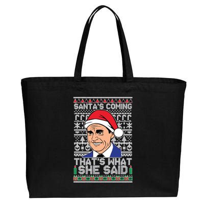 Ugly Christmas Sweater The Office SantaS Coming ThatS What She Said Cotton Canvas Jumbo Tote