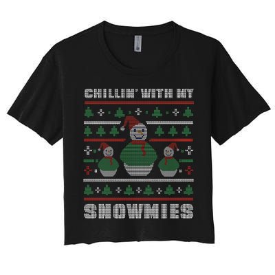 Ugly Christmas Sweater Alternative Chillin With My Snowmies Meaningful Gift Crop Top