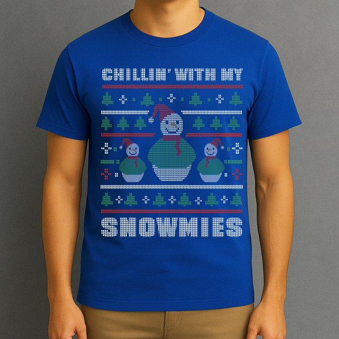 Ugly Christmas Sweater Alternative Chillin With My Snowmies Meaningful Gift T-Shirt