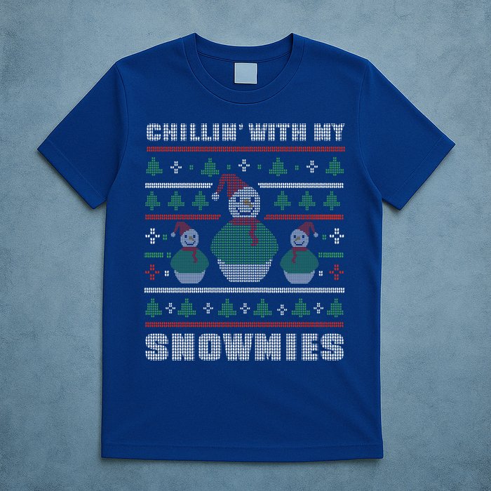 Ugly Christmas Sweater Alternative Chillin With My Snowmies Meaningful Gift T-Shirt