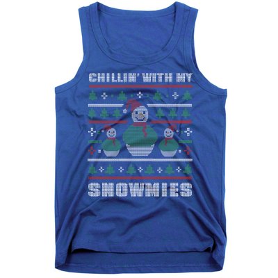 Ugly Christmas Sweater Alternative Chillin With My Snowmies Meaningful Gift Tank Top