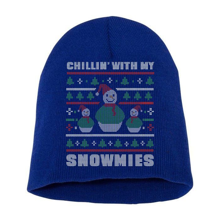 Ugly Christmas Sweater Alternative Chillin With My Snowmies Meaningful Gift Short Acrylic Beanie