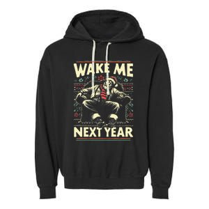 Ugly Christmas Sweater Santa Wake Me Next Year Garment-Dyed Fleece Hoodie