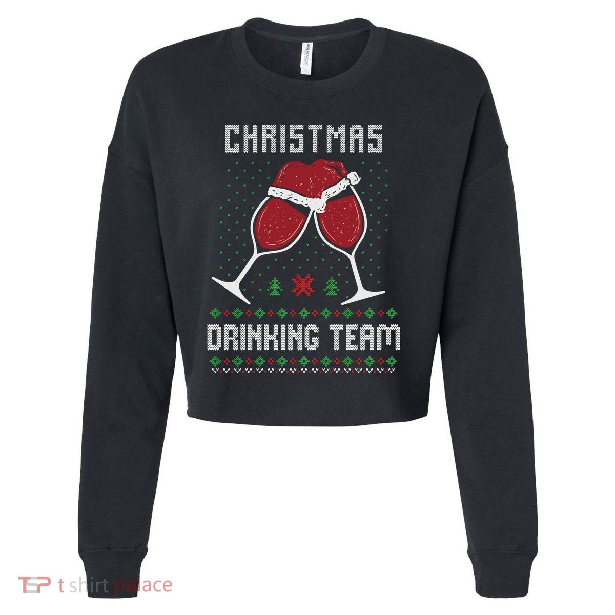 Ugly Christmas Sweater Alcohol Drink Beer Drinking Team Wine Cropped Pullover Crew