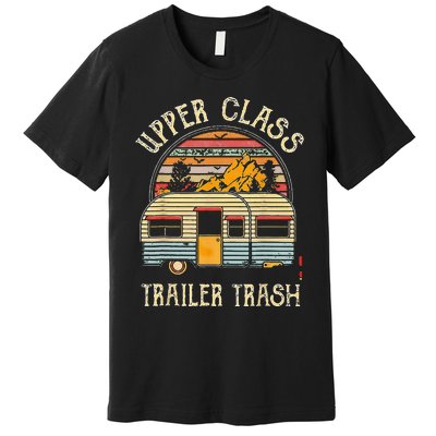 Upper Class Trailer Trash Retro Vintage Sunset Premium T-Shirt