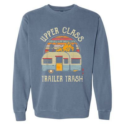 Upper Class Trailer Trash Retro Vintage Sunset Garment-Dyed Sweatshirt