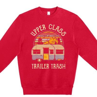 Upper Class Trailer Trash Retro Vintage Sunset Premium Crewneck Sweatshirt