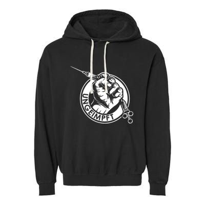 Ungeimpft Corona Vaccination Garment-Dyed Fleece Hoodie