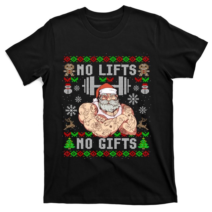 Ugly Christmas Workout Powerlifting Funny No Lifts No Gifts T-Shirt