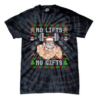 Ugly Christmas Workout Powerlifting Funny No Lifts No Gifts Tie-Dye T-Shirt