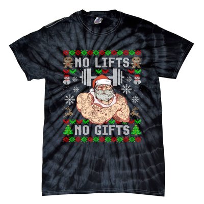 Ugly Christmas Workout Powerlifting Funny No Lifts No Gifts Tie-Dye T-Shirt