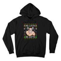 Ugly Christmas Workout Powerlifting Funny No Lifts No Gifts Tall Hoodie