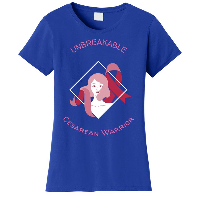 Unbreakable Cesarean Warrior Gift Women's T-Shirt