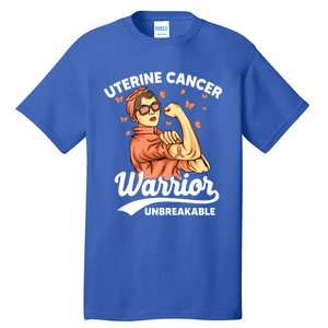 Uterine Cancer Warrior Unbreakable Uterine Cancer Awareness Cool Gift Tall T-Shirt