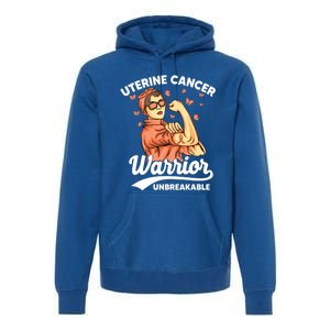 Uterine Cancer Warrior Unbreakable Uterine Cancer Awareness Cool Gift Premium Hoodie