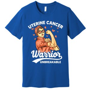 Uterine Cancer Warrior Unbreakable Uterine Cancer Awareness Cool Gift Premium T-Shirt